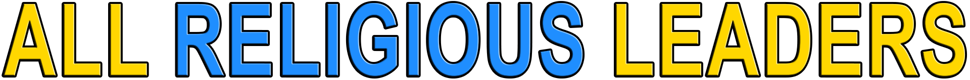 ALL RELIGIOUS LEADERS